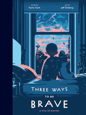 cover image of Three Ways to Be Brave